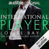 International Player  - Louise Bay