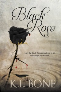 Black Rose (Volume 1) - K L Bone