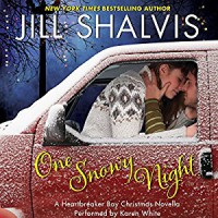 One Snowy Night: A Heartbreaker Bay Christmas Novella - Jill Shalvis, Karen  White