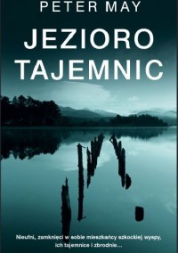 Jezioro tajemnic - Peter  May