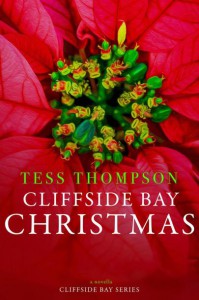 Cliffside Bay Christmas (Cliffside Bay Series) - Tess Thompson