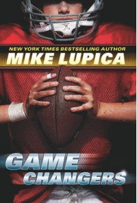 Game Changers: Book 1 - Mike Lupica