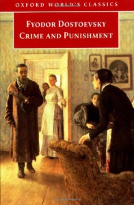 Crime and Punishment (Oxford World's Classics) - Fyodor Dostoyevsky, Jesse Coulson