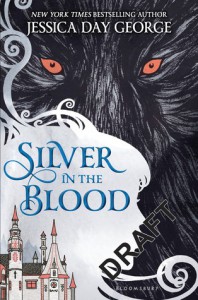 Silver in the Blood - Jessica Day George