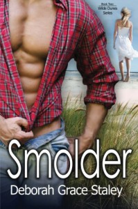 Smolder: Wilde Dunes, Book 2 - Deborah Grace Staley