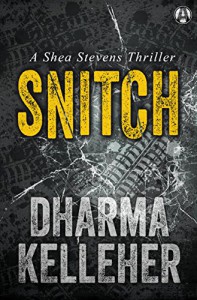 Snitch - Dharma Kelleher