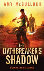 The Oathbreaker's Shadow - Amy McCulloch