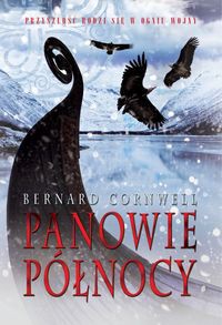 Panowie Północy - Bernard Cornwell