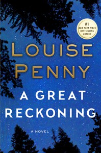 A Great Reckoning - Louise Penny