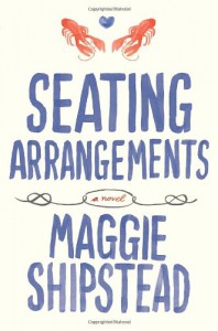 Seating Arrangements - Maggie Shipstead