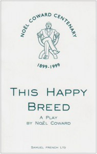 This Happy Breed: Play (Acting Edition) - Noel Coward