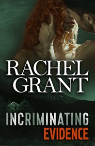 Incriminating Evidence (Evidence Series Book 4) - Rachel Grant