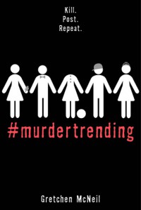 #MURDERTRENDING - Gretchen McNeil