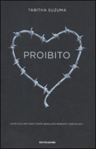 Proibito (Perfect Paperback) - Tabitha Suzuma, Lorenzo Borgotallo