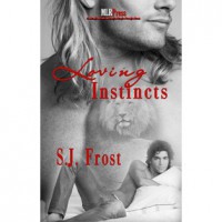 Loving Instincts - S.J. Frost