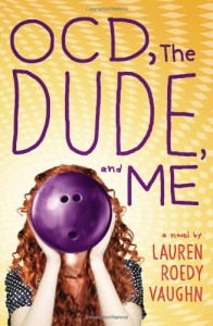 OCD, the Dude, and Me - Lauren Roedy Vaughn