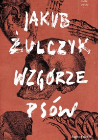 Wzgorze psow - Jakub Żulczyk