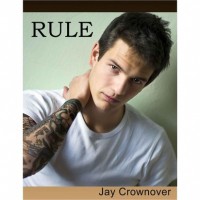 Rule (Marked Men, #1) - Jay Crownover