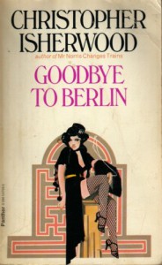 Goodbye to Berlin - Christopher Isherwood