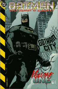 Batman: No Man's Land, Vol. 1 - Bob Gale, Devin Grayson, Alex Maleev, Dale Eaglesham