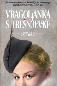 Vragoljanka s Trešnjevke  - Marija Jurić Zagorka