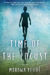 Time of the Locust - Morowa Yejide