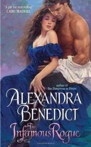 The Infamous Rogue - Alexandra Benedict