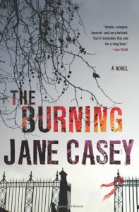 The Burning - Jane Casey