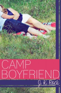 Camp Boyfriend - J.K. Rock, J.K. Rock