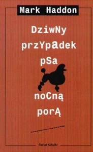 Dziwny przypadek psa nocną porą - Mark Haddon, Małgorzata Grabowska