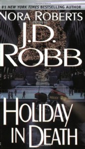 Holiday in Death - J.D. Robb