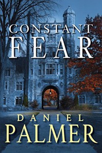 Constant Fear - Daniel Palmer