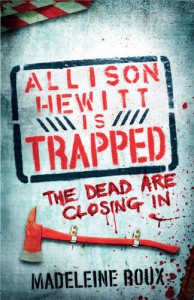 Allison Hewitt Is Trapped - Madeleine Roux