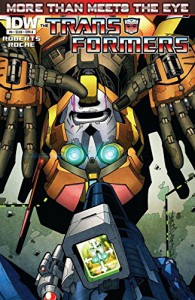 Transformers: More Than Meets the Eye (2011-) #6 (Transformers: More Than Meets the Eye Ongoing) - James Roberts, Nick Roche, Alex Milne