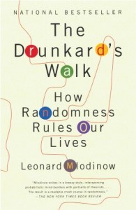 The Drunkard's Walk: How Randomness Rules Our Lives - Leonard Mlodinow