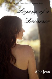 Legacy of a Dreamer - Allie Jean
