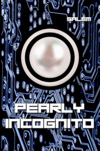 Pearly Incognito - Salem