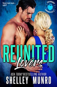 Reunited Lovers  - Shelley Munro