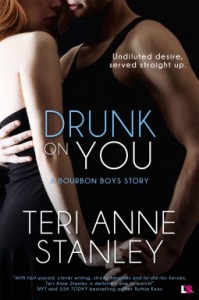 Drunk on You - Teri Anne Stanley