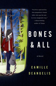 Bones & All - Camille DeAngelis