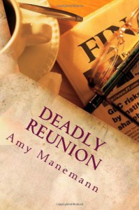 Deadly Reunion - Amy Manemann