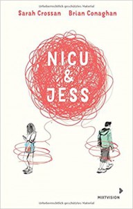 Nicu & Jess - Cordula Setsman, Sarah Crossan, Brian Conaghan