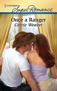 Once a Ranger - Carrie Weaver