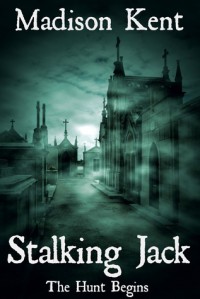 Stalking Jack - Madison Kent