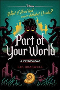 Part of Your World  - Liz Braswell