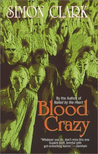 Blood Crazy - Simon Clark