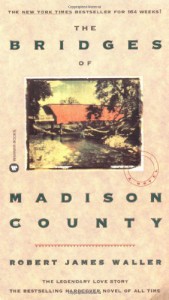 The Bridges of Madison County - Robert James Waller