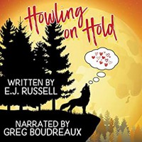 Howling on Hold - E.J.  Russell, Greg Boudreaux
