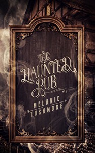 The Haunted Pub - Melanie Tushmore