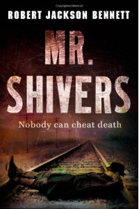 Mr. Shivers - Robert Jackson Bennett